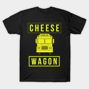 Cheese Wagon T-Shirt